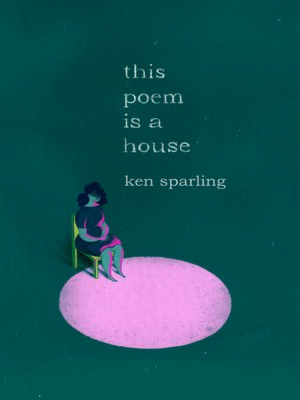 cover image of This Poem Is a House